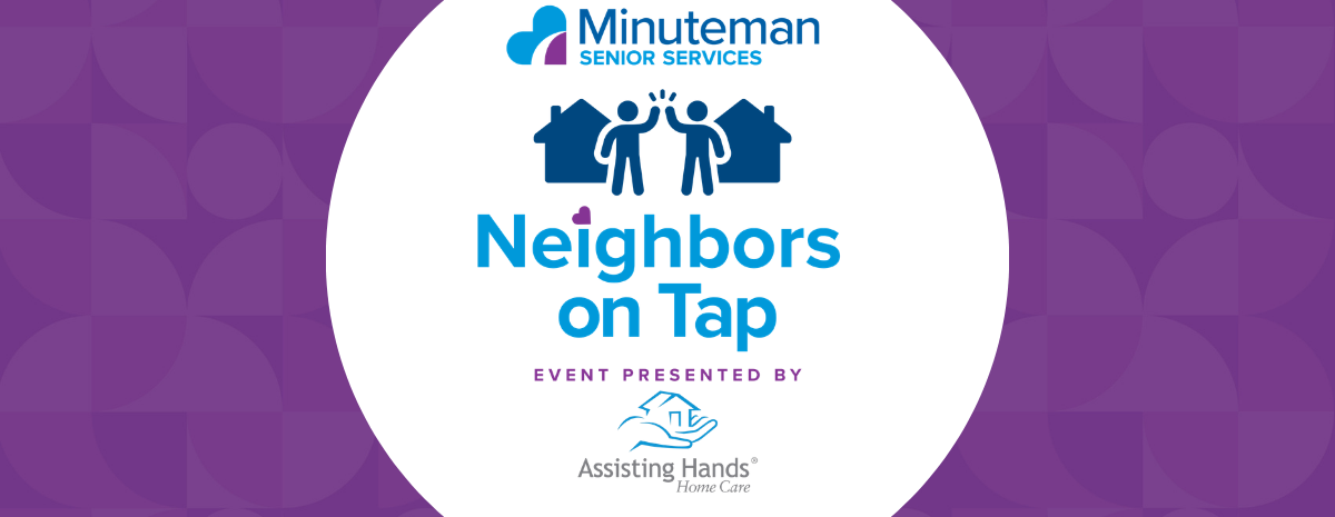 Neighbors on Tap Presented by Assisting Hands Home Care
